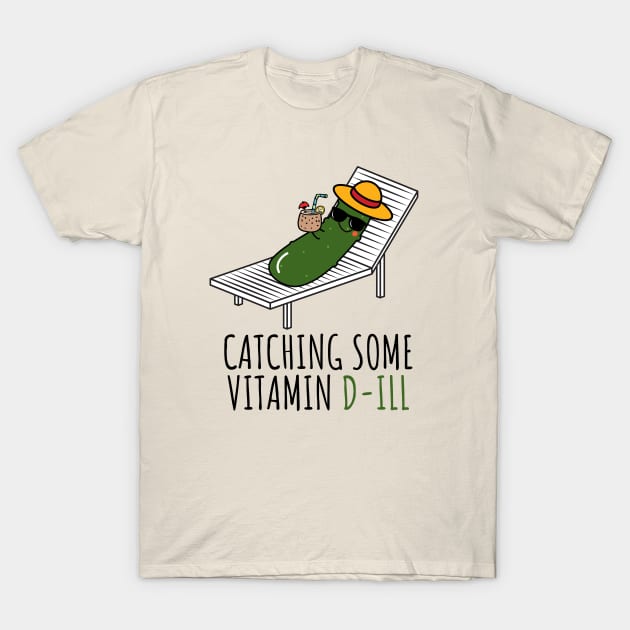 Catching Some Vitamin D-ill Funny Pickle T-Shirt by DesignArchitect